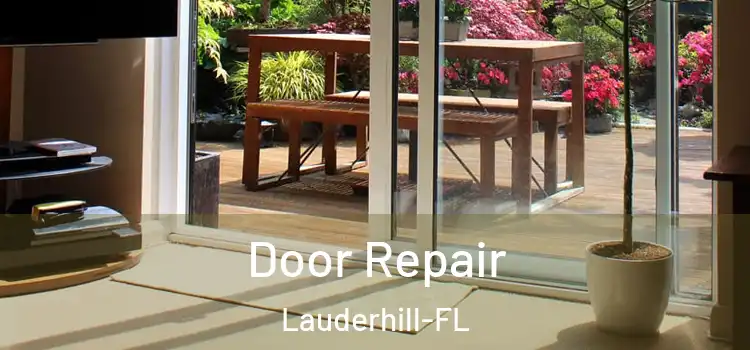  Door Repair Lauderhill-FL