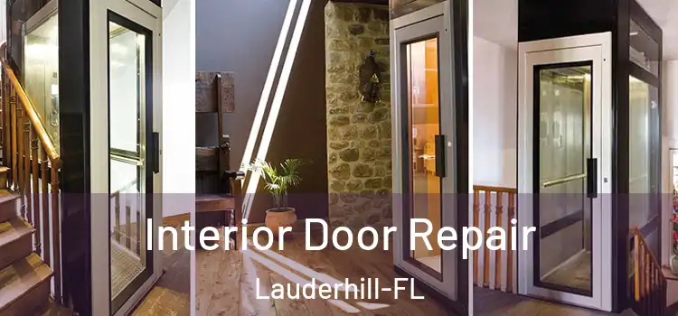  Interior Door Repair Lauderhill-FL